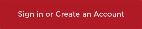 Sign in or Create an Account